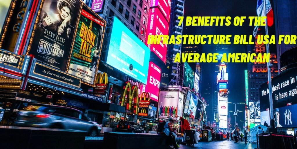 Infrastructure Bill USA, Bill Benefits, Economic Growth, Public Works, Transportation Improvements